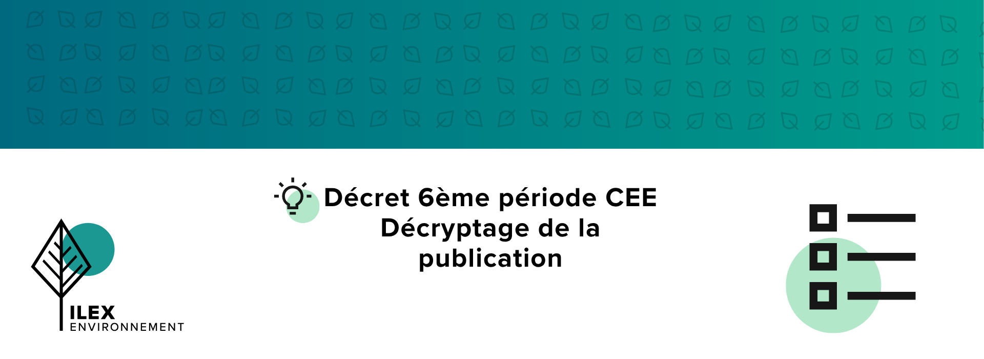 6ème période CEE : publication officielle des textes !