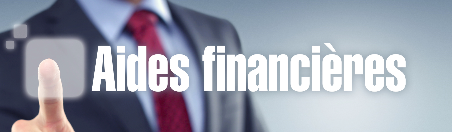 Aides publiques et financements disponibles